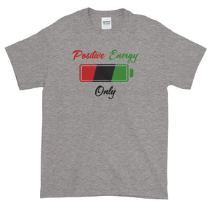 Positive Energy Only Red, Black, & Green